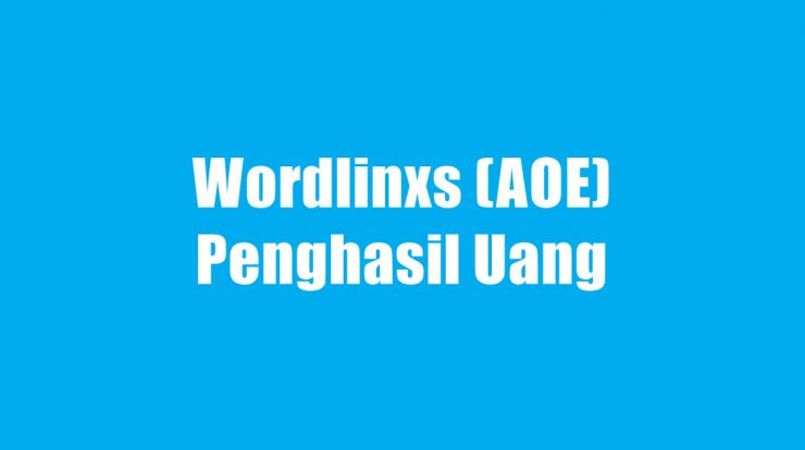 Wordlinxs (AOE) Penghasil Uang