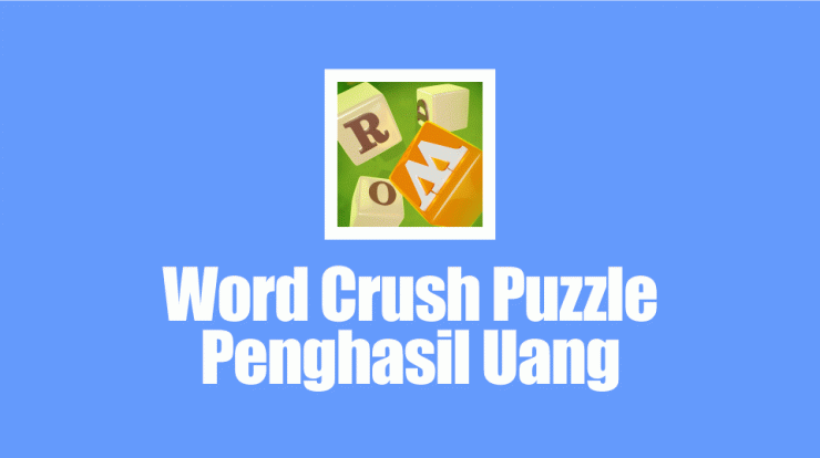 Word Crush Puzzle Penghasil Uang