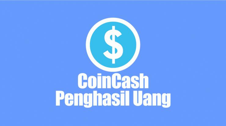 Aplikasi CoinCash Penghasil Uang