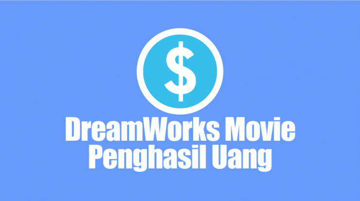 Aplikasi DreamWorks Movie Penghasil Uang