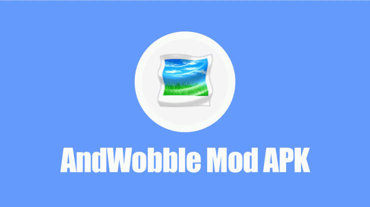 AndWobble Mod APK