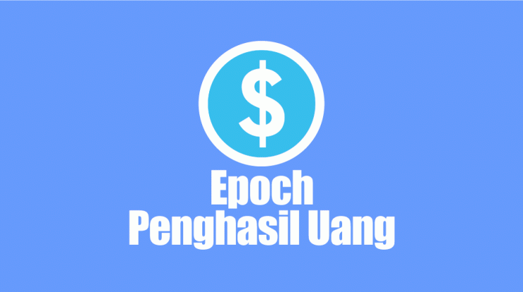 Aplikasi Epoch Penghasil Uang