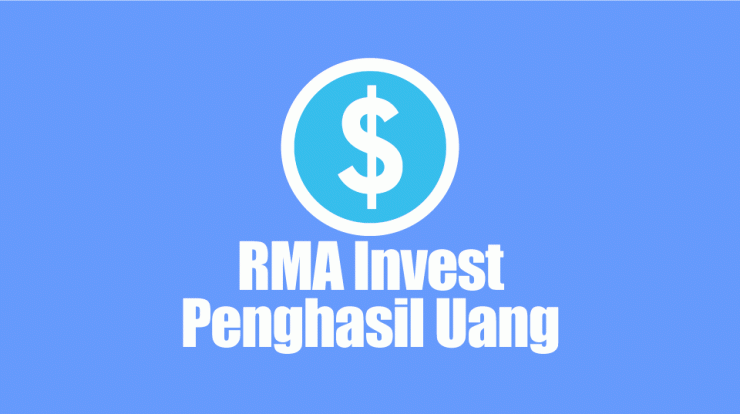 Aplikasi RMA Invest Penghasil Uang
