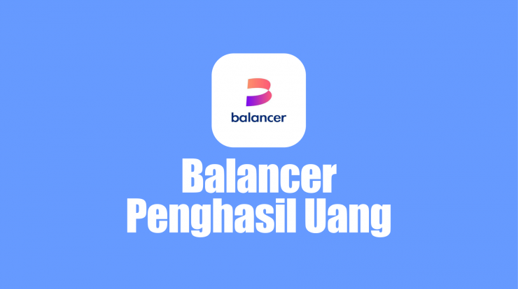 aplikasi-balancer-penghasil-uang