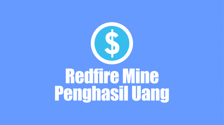aplikasi-redfire-mine-penghasil-uang