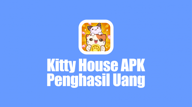 kitty-house-apk-penghasil-uang