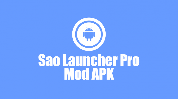 sao-launcher-pro-mod-apk