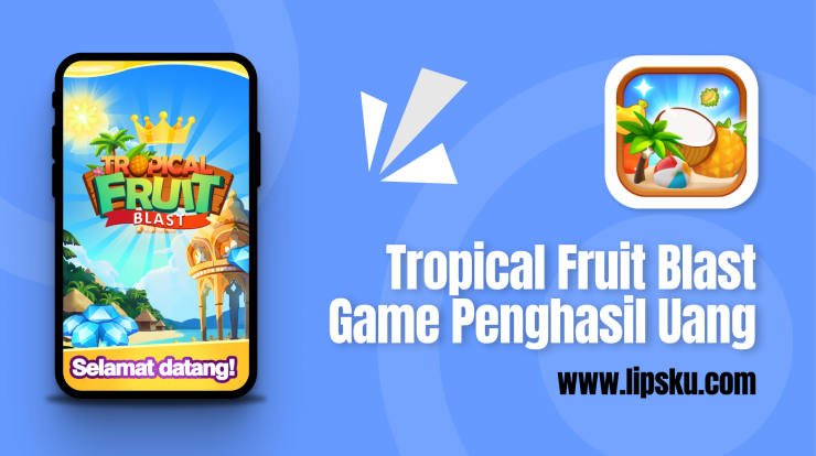 tropical-fruit-blast-game-penghasil-uang