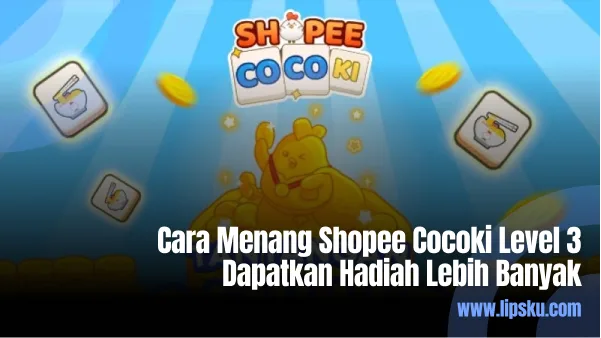 Cara Menang Shopee Cocoki Level 3