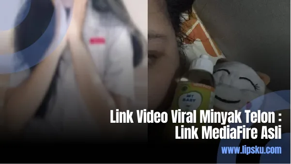 Link Video Viral Minyak Telon