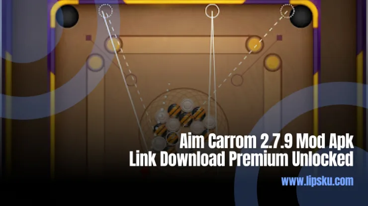 Aim Carrom 2.7.9 Mod Apk Link Download Premium Unlocked