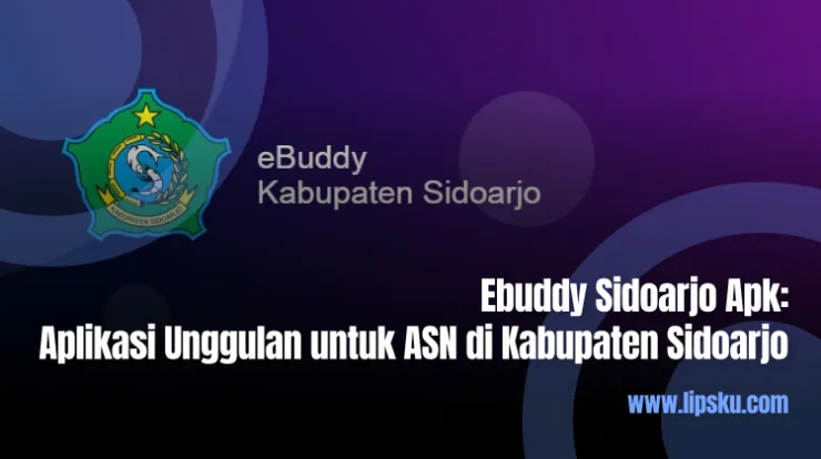 Ebuddy Sidoarjo Apk Aplikasi Unggulan untuk ASN di Kabupaten Sidoarjo