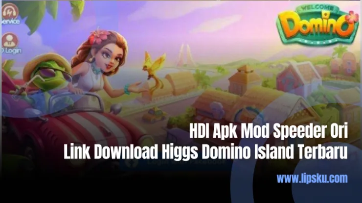 HDI Apk Mod Speeder Ori Link Download Higgs Domino Island Terbaru