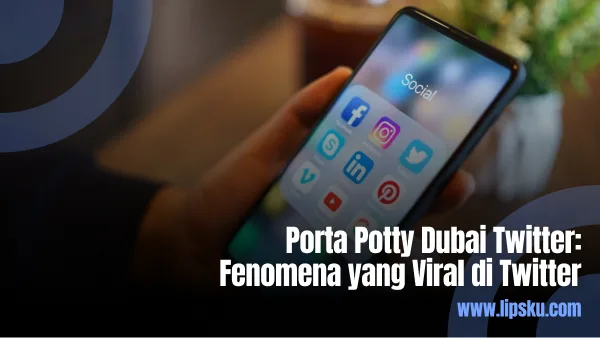 Porta Potty Dubai Twitter Fenomena yang Viral di Twitter