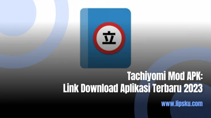 Tachiyomi Mod APK Link Download Aplikasi Terbaru 2023