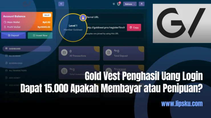 Gold Vest Penghasil Uang Login Dapat 15.000 Apakah Membayar atau Penipuan