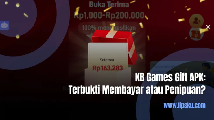 KB Games Gift APK Terbukti Membayar atau Penipuan
