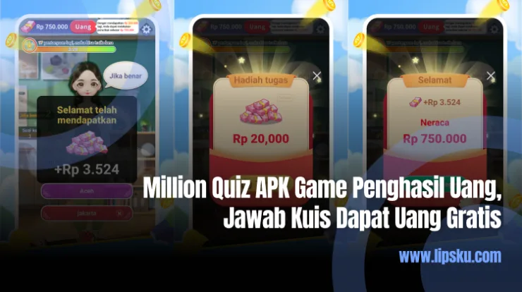 Million Quiz APK Game Penghasil Uang, Jawab Kuis Dapat Uang Gratis 