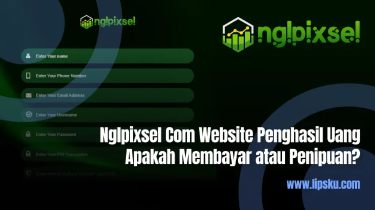 Nglpixsel Com Website Penghasil Uang Apakah Membayar atau Penipuan