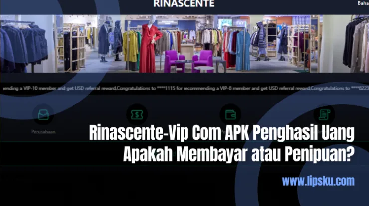 Rinascente-Vip Com APK Penghasil Uang Apakah Membayar atau Penipuan