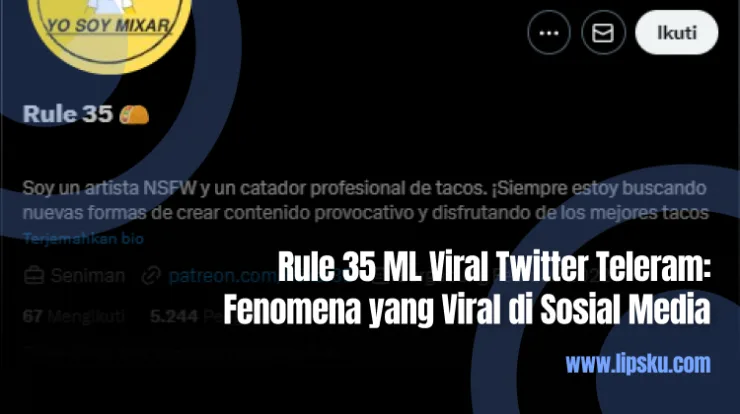 Rule 35 ML Viral Twitter Teleram Fenomena yang Viral di Sosial Media