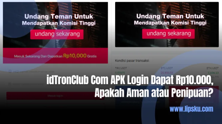 idTronClub Com APK Login Dapat Rp10.000, Apakah Aman atau Penipuan