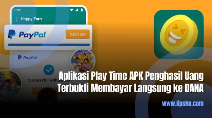 Aplikasi Play Time APK Penghasil Uang Terbukti Membayar Langsung ke DANA