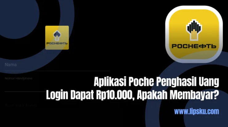 Aplikasi Poche Penghasil Uang Login Dapat Rp10.000, Apakah Membayar?
