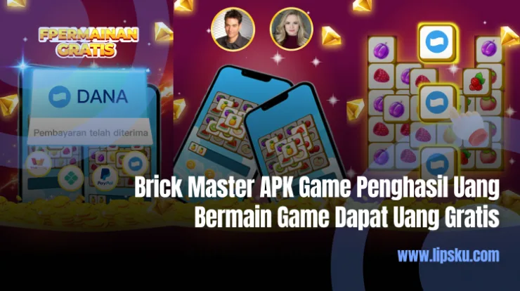 Brick Master APK Game Penghasil Uang Bermain Game Dapat Uang Gratis