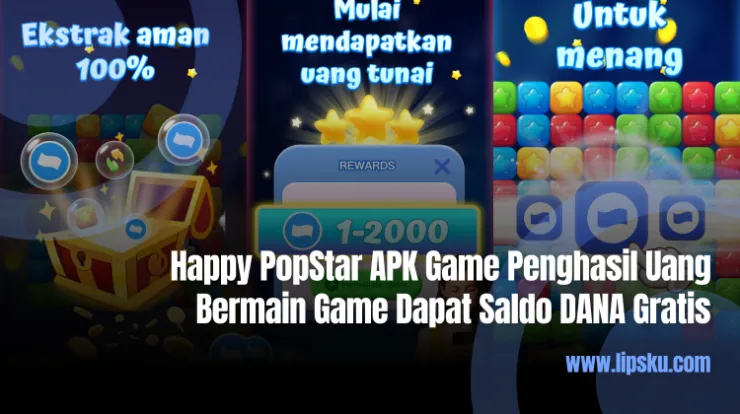 Happy PopStar APK Game Penghasil Uang Bermain Game Dapat Saldo DANA Gratis