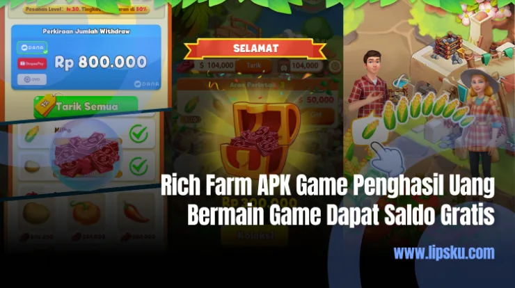 Rich Farm APK Game Penghasil Uang Bermain Game Dapat Saldo Gratis