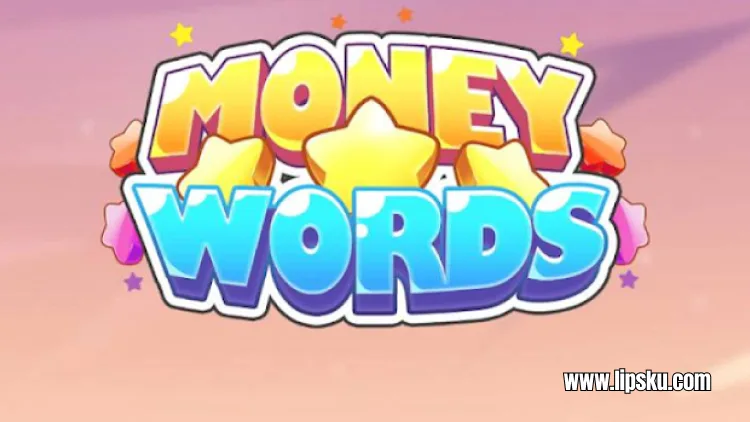 Money Words APK Game Penghasil Uang Apakah Terbukti Membayar atau Tidak?