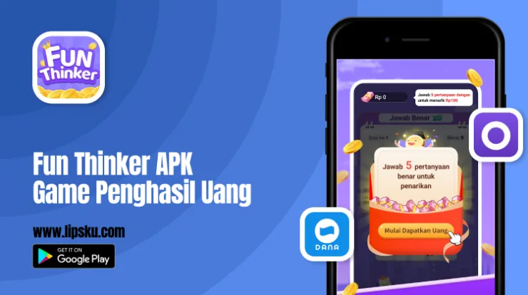 Fun Thinker APK Game Penghasil Uang Langsung ke DANA Terbukti Membayar!