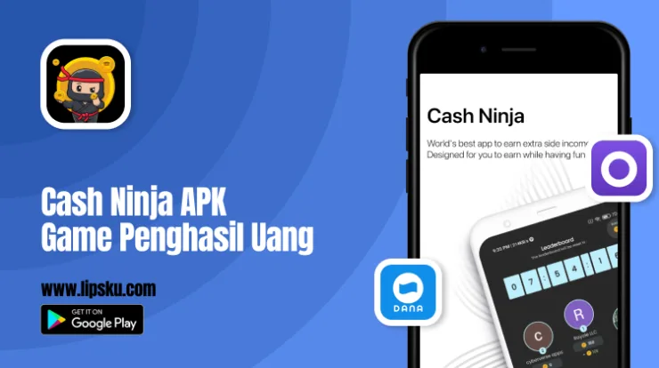 Cash Ninja APK Game Penghasil Uang Langsung ke DANA Terbukti Membayar!