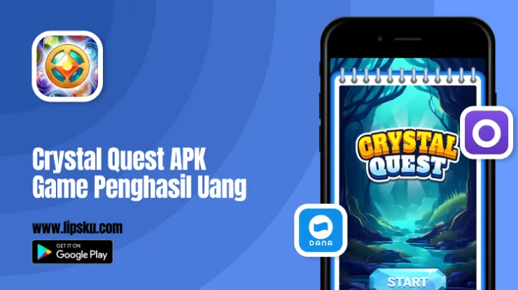 Crystal Quest APK Game Penghasil Uang Langsung ke DANA Terbukti Membayar!