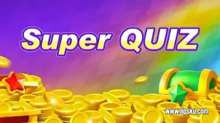 Super Quiz APK Game Penghasil Uang Apakah Membayar atau Penipuan?