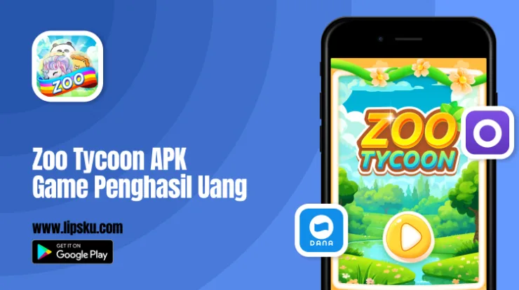 Zoo Tycoon APK Game Penghasil Uang Langsung ke DANA Terbukti Membayar!