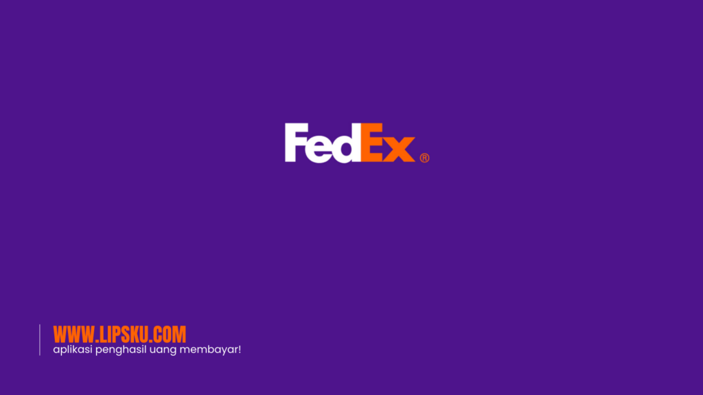 Aplikasi FedEx Penghasil Uang Apakah Membayar atau Penipuan? Simak Penjelasannya!