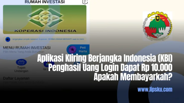 Aplikasi Kliring Berjangka Indonesia (KBI) Penghasil Uang Login Dapat Rp 10.000 Apakah Membayarkah?