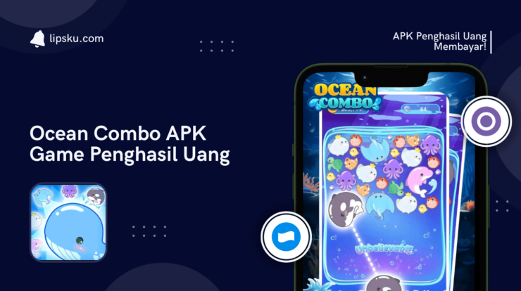 Ocean Combo APK Game Penghasil Uang Langsung ke DANA Terbukti Membayar!