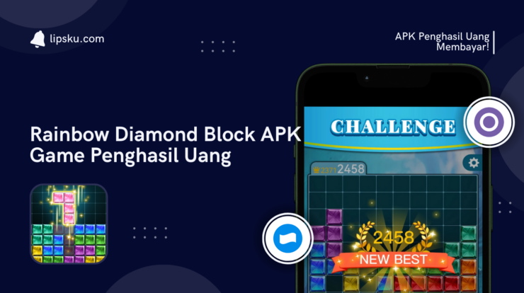 Rainbow Diamond Block APK Game Penghasil Uang Langsung ke DANA Terbukti Membayar!