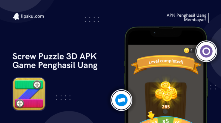 Screw Puzzle 3D APK Game Penghasil Uang Langsung ke DANA Apakah Membayar?