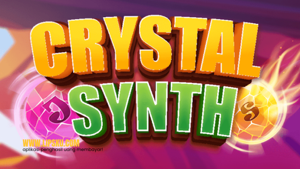 Crystal Synth APK Game Penghasil Uang Langsung ke DANA Terbukti Membayar!