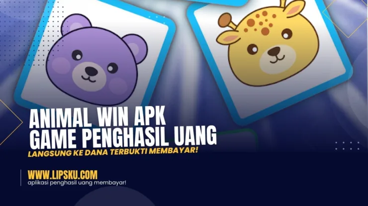Animal Win APK Game Penghasil Uang Langsung ke DANA Terbukti Membayar!