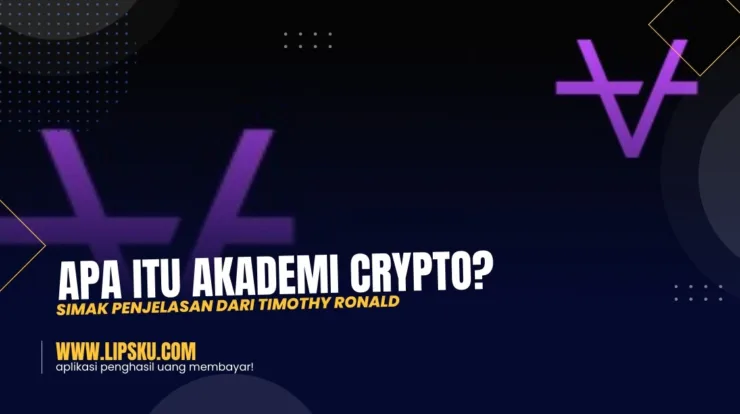 Apa itu Akademi Crypto? Simak Penjelasan dari Timothy Ronald