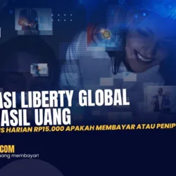 Aplikasi Liberty Global Penghasil Uang, Profit Gratis Harian Rp15.000 Apakah Membayar atau Penipuan?