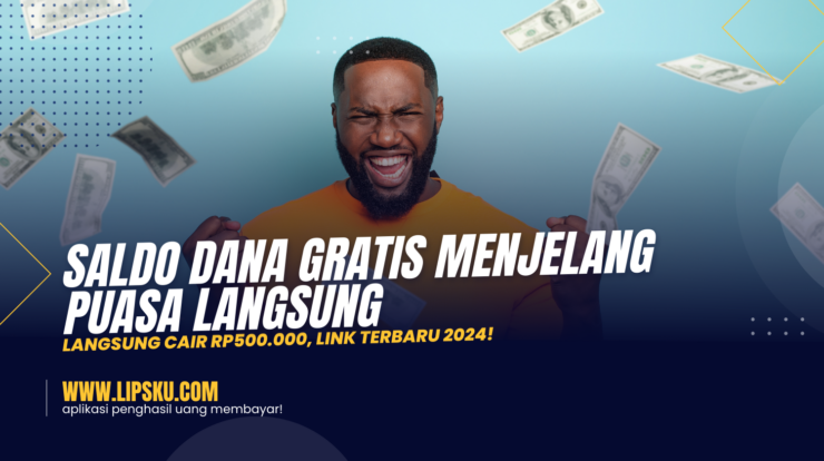 Saldo DANA Gratis Menjelang Puasa Langsung Cair Rp500.000, Link Terbaru 2024!