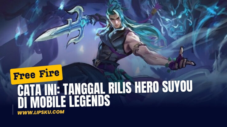 Cata Ini: Tanggal Rilis Hero Suyou di Mobile Legends