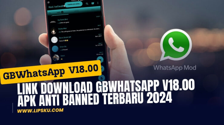 Link Download GBWhatsApp V18.00 APK Anti Banned Terbaru 2024