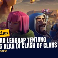 Panduan Lengkap tentang Perang Klan di Clash of Clans